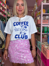 Lade das Bild in den Galerie-Viewer, COFFEE CLUB TEE
